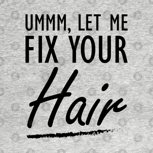 Hair Stylist - Let me fix your Hair by KC Happy Shop